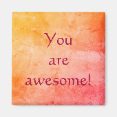 Je bent Geweldige! Waterverf Magneet (Voorkant)