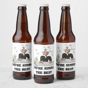 Je bent gewoon de beste .persoonlijke tekst bier etiket