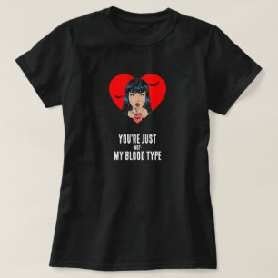 "Je bent gewoon niet mijn bloedgroep" grappige vam T-shirt