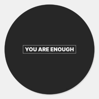 Je Bent Goed Genoeg Minimalistische Mentale Gezond Ronde Sticker