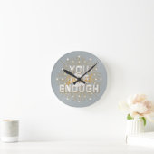 Je bent goed genoeg Wall Clock Ronde Klok (Huis)