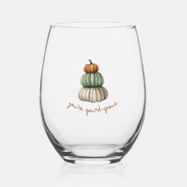 Je bent Gourd-Geous Pumpkin Stack wijnglas Zonder Voet
