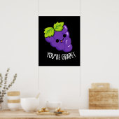 Je bent Grape Funny Fruit Pun Dark BG Poster (Keuken)