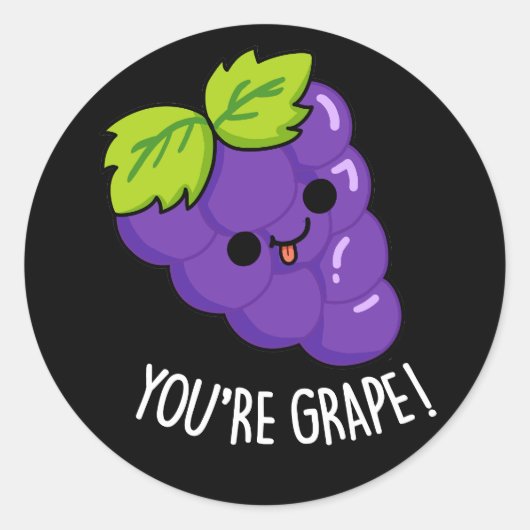 Je bent Grape Funny Fruit Pun Dark BG Ronde Sticker (Voorkant)