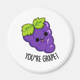 Je bent Grape Funny Fruit Pun Magneet