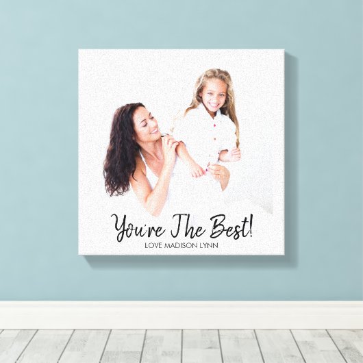 Je bent het beste Moederdag geboortefotocanvas Canvas Afdruk (Insitu (Houten vloer))