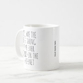 Je bent het beste wat ik vond op internet grappig koffiemok (Voorkant links)