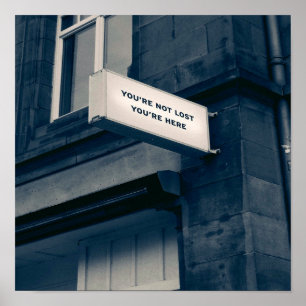 Je bent hier niet kwijt. poster