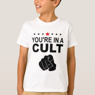 Je Bent In Een Cultus Bord T-shirt