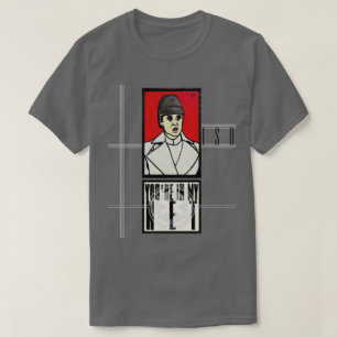 JE BENT IN MIJN NETWERK T-SHIRT