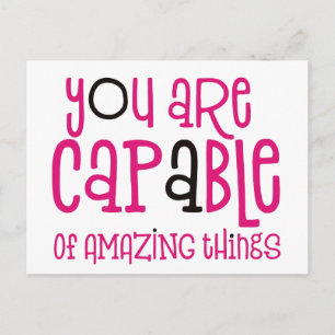 Je bent in staat om het wonderbaarlijk en positief briefkaart