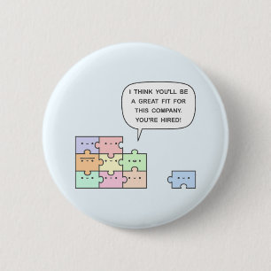 Je bent ingehuurd! ronde button 5,7 cm