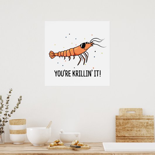 Je bent Krillin It Funny Krill Pun Poster (Keuken)