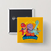 Je bent luidruchtig | Dino Ranch Vierkante Button 5,1 Cm (Voorkant /achterkant)