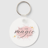 Je bent magisch positief bevestiging Sleutelhanger (Voorkant)