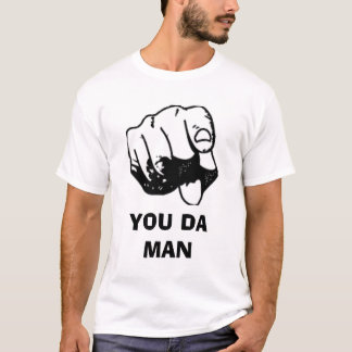 JE BENT MAN T-SHIRT