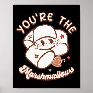 Je bent marshmallow van mijn warme cacao kerst ste poster