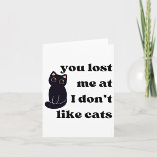 Je bent me kwijt bij I Don't Like Cats Sticker Kaart
