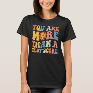 Je bent meer dan een test score Groovy Teacher Tes T-shirt