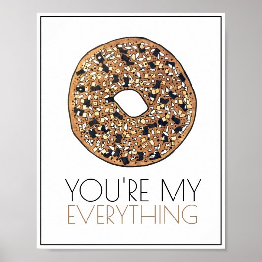 Je bent mijn Alles-Bagel Breakfast Kitchen Art Poster (Voorkant)