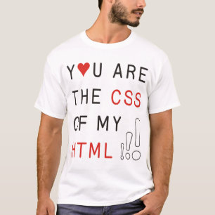 Je bent mijn CSS T-shirt