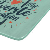 Je bent mijn favoriete digitale berichtgeving snijplank (Hoek)