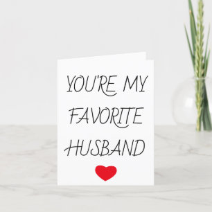 Je bent mijn favoriete echtgenoot Funny Valentijns Bedankkaart