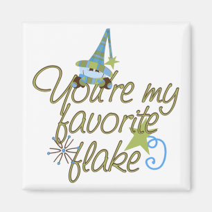 Je bent mijn favoriete flake Magnet Magneet