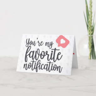 ** JE BENT MIJN FAVORIETE MELDING ** LIEFDE KAART