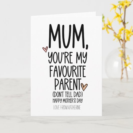 Je bent mijn favoriete moeder Grappige Moederdag Kaart (Gele Bloem)