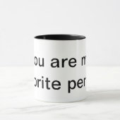 je bent mijn favoriete persoon mok (Midden)