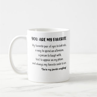 Je bent mijn favoriete Valentijnsdag cadeau voor h Koffiemok