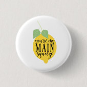 Je bent mijn hoofdruppel ronde button 3,2 cm (Voorkant)