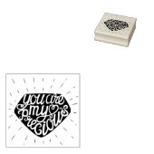 Je bent mijn kostbare 	rubberstempel (Gestempeld)