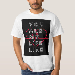 Je bent mijn levenslijn naar shirt