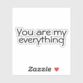 Je bent mijn liefdescitaat van alles sticker (Vel)