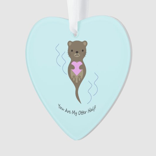 Je bent mijn Otter Half Ornament (voorkant)