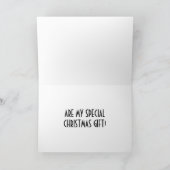 JE BENT "MIJN SPECIALE KERSTCADEAU" FEESTDAGEN KAART (Binnen)