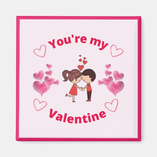Je bent mijn Valentijn Magneet (Voorkant)