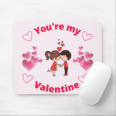 Je bent mijn Valentijn Muismat (Met muis)