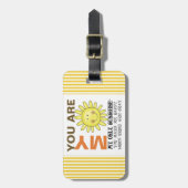 Je bent mijn zonneschijn bagagelabel (Voorkant verticaal)