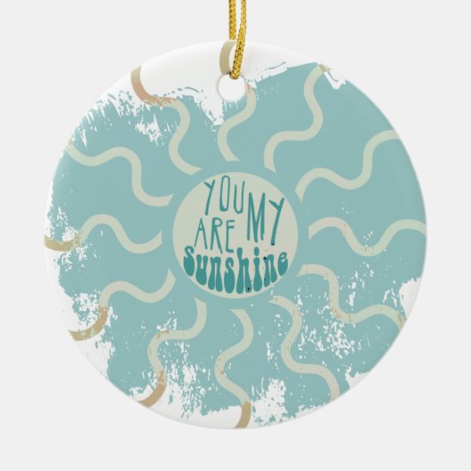 Je bent mijn zonneschijn keramisch ornament (Voorkant)