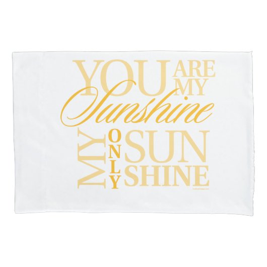 Je bent mijn zonneschijn kussensloop (Voorkant)