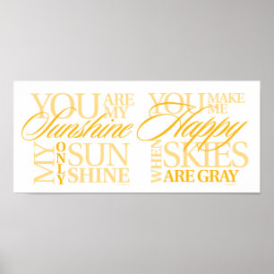 Je bent mijn zonneschijn poster