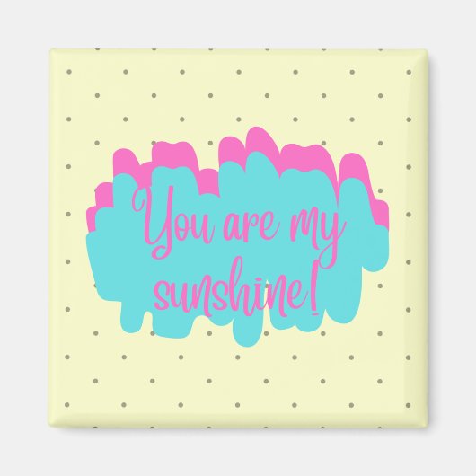 Je bent mijn zonnestraalnet magneet (Voorkant)