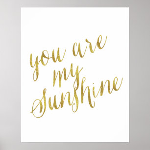 Je bent mijn zonnige citaat Faux Gold Foil Sparkly Poster