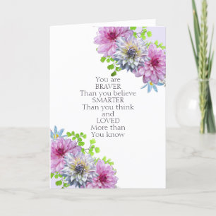 Je bent moedig dan je gelooft kaart