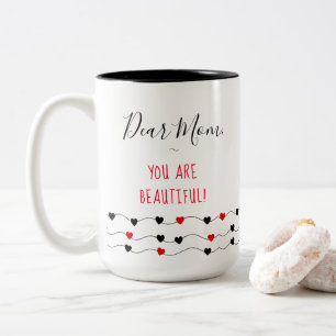 Je bent mooi - beste mama geschenken tweekleurige koffiemok
