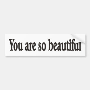 Je bent mooi bumpersticker