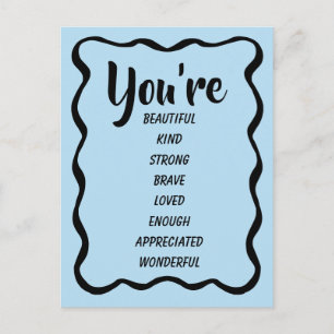 Je Bent Mooi Vriendelijk Sterk Geliefd Inspirere Briefkaart